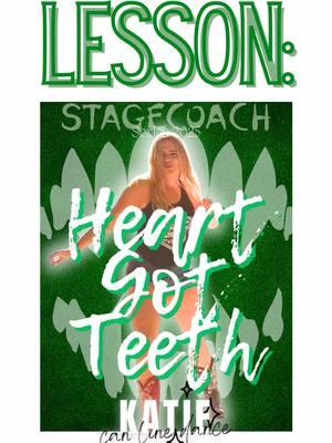 Heart Got Teeth! 💚 It’s that time of year once again! We’re counting down all the Stagecoach competition dances for 2025 so you can dance along on your FYP as all the SoCal dancers come out to compete. Our FIFTH stop: 5. The STAMPEDE – February 1, Saturday Registration: February 1, 6:00 pm Age Requirement: 18 Competition Begins: February 1, 8:00 pm Line Dances: Vibe Check ✅ Heart Got Teeth ✅ Leason available 📝 Tip Toe	✅ Lesson available 📝 Partner Dances: Cowboy Cha Cha Sweetheart Schottische Progressive Two Step Stepsheet: https://www.copperknob.co.uk/stepsheets/183306/heart-got-teeth Count: 32 Wall: 4 Level: Improver Choreo: Danica DeVoe @_dance_dani_dance_ (USA) - May 2024 Music: Teeth - 5 Seconds of Summer No tags, no restarts!  #linedancing #katiecanlinedance #socallinedancing #linedancersoftiktok #linedancedemo #linedance #roadtostagecoach2025 #stagecoachdancecontest2025 #heartgotteeth #heartgotteethlinedance 