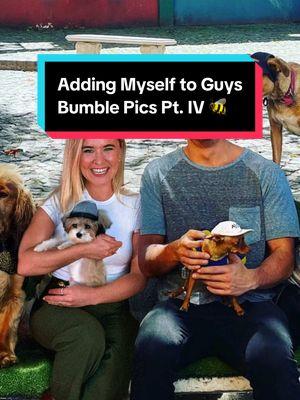 Replying to @Scrambled Eggs On A Stick The one dog is wearing jeans 👖🥹  #datingadvice #bumble #photoshop #funny 