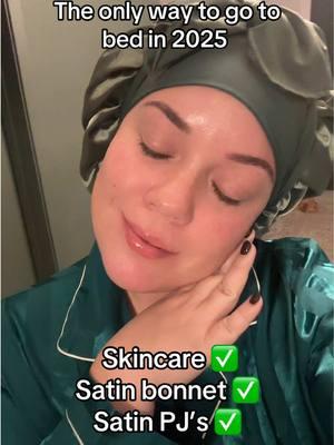 2025 is the year of self care! My hubby doesn’t love the bonnet but my hair does! 🤣 #2025 #SelfCare #hairbonnet #skincare #satinpajamas #MomsofTikTok #fyp 