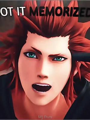 | “Got it Memorized?” Edit for my bestie 🗣️💥| #mjfnm #kingdomhearts #axel #axelkingdomhearts #kingdomheartsedit #kingdomheartsaxel #axelkh #trending #animegame #fyp #anime #gameedit #khedit #axelkingdomhearts 