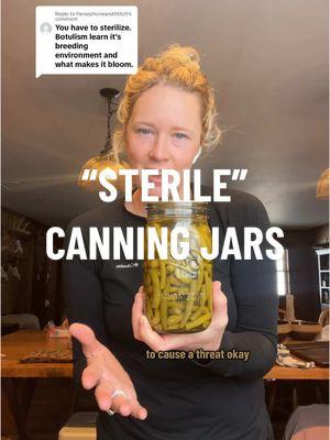 Replying to @PersephoneandStitch  “sterile” doesn’t exist in your kitchen and it doesn’t need to! 🫡 #canning #canningtiktok #canningandpreserving #canningtok #canningseason #canningquestions #stupidcomments 