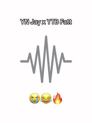 YN Jay x YTB Fatt 😂😂😭😂🔥🔥🔥🔥🔥  #YNJay #YTBFATT #Explore #Viral #ForYou #ynjaychallenge #explorepage #Fyp #shescared 