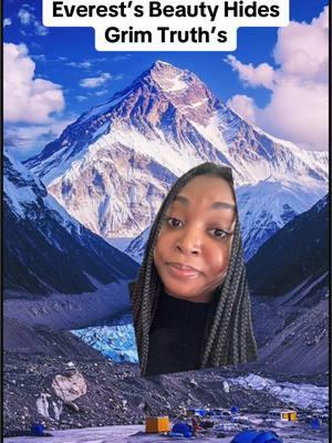 Ain’t nobody tell me nothing!! This is too much. Mount Everest isn’t to be played with. This is a nightmare😭😭. I can’t help but think about the family members of these climbers! & the Sherpas!?! This Mount Everest rabbit hole is INSANE. 😭 #greenscreen #mounteverest #rainbowvalley #georgemallory #sherpas #fyp #foryoupage 