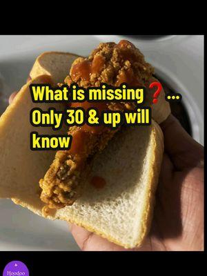 #OldSchool #WhatIsMissing #FriedChicken #UncleChicken  #Food #Tiktok #Fyp #HotSauce #whiteBread #Bread #40andUp 