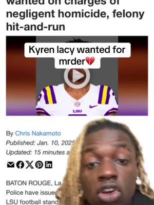 Kyren lacy wanted 💔#fyp #tiktok #lsu #wanted #tripout 