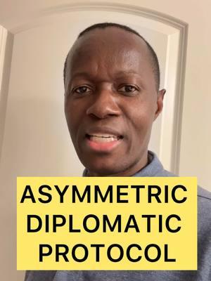 ASYMMETRIC DIPLOMATIC PROTOCOL @I am Tuffour  #TwiTeacher #Ghana #Twi #Twilanguage #Ghanalanguage #LearnTwi #TwiLessons #TwiTok #dialect #LearnTwiWithTuffour #TwiKasa #SpeakTwi #Ghanaian #Ghanatiktok #AsanteTwi #Asante #LearnAkan #Akan  #TwiNameFor  #LearnOnTikTok #Ghanalanguage #TuffWords 