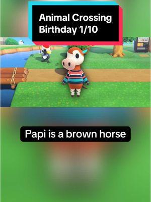 In Animal Crossing on January 10th, it’s Papi’s birthday! Happy birthday Papi! #animalcrossing #animalcrossingnewhorizons #animalcrossingswitch #switch #nintendo #nintendoswitch #switch2 #animalcrossingbirthday #January10th #January10 #Papi #animalcrossingPapi #Papianimalcrossing #acPapi #Papiac #funfacts #DidYouKnow #animalfunfacts #horse #horses #cute #cuteanimals #gaming #GamingOnTikTok #gamingonyoutube #birthday #happybirthday #cozygames #cozygaming #cozygamer