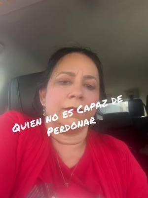 Quien no es capaz de Perdonar #MargaritaFuentes #Reelviral #❤️❤️❤️ #