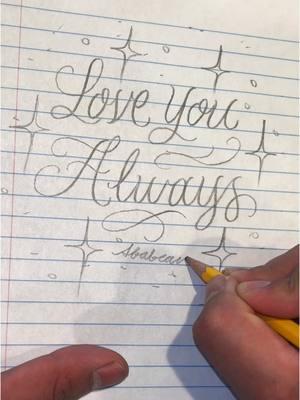 Love You Always✨✨ (Repost) #lettering#script#tutorial#fypシ#art#chicanoart#arte#handwriting