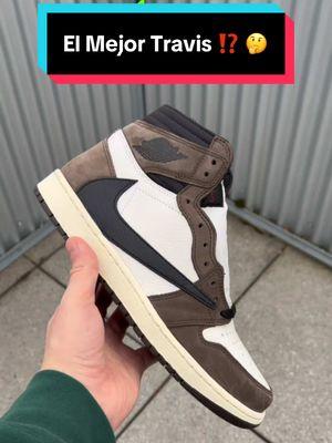 El Mejor Travis ⁉️ 🤔 #sneakers #jordan1high #travis #travisscott #reventa #jordan1hightravismocha 