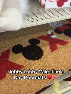 #hobbylobby #hobbylobbyfinds #hobbylobbydecor #hobbylobbyhaul #mickeylover #mickeylove #hobbylobbyvalentinesdecor #ValentinesDay #doormats #doormatsoftiktok #doormatsfordays 