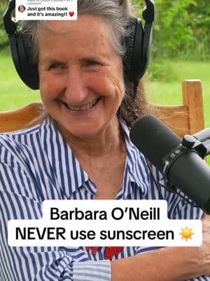 Replying to @Joyous Creative • GF Barbara O’Neill interview with the George Janko Show. Barbara O’Neills thoughts on sunscreen. #barbaraoneill #suncreen #sunburn #healthandwellness 