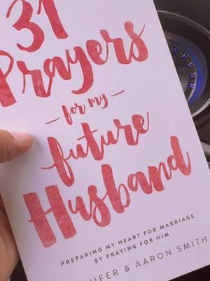 Your future Husband🎁 31 prayers for my future husband ✔️✔️ #christiantiktok #prayers #31prayersformyfuturehusband #datingtips #datingguide @MarriageAfterGod #datingadviceforwomen #datinglife #tiktokshopfinds 