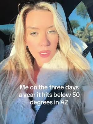 Made for the desert 🌵🏜️☀️ #coldweather #az #azweather #hypothermiacheck #warmweather