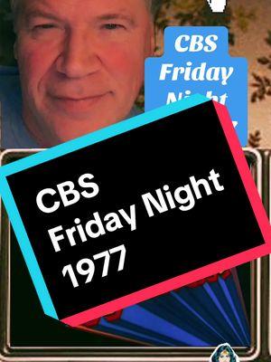 The CBS Friday night lineup starting in the fall of 1977.  #greenscreenvideo #70stv #70stvshows #1970s #70s 