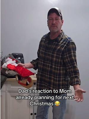 Dad’s reaction to Mom already planning for next Christmas. #dad #christmas #reaction #husbandwife #relatable #family #drama #comedy #funny #marriage #relationships #rant #lecture #dadlife #dadsbelike #dadjokes #dadsoftiktok #foryou #fyp #trend #trending #this #original 