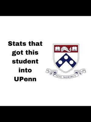 Stats that got me into UPenn! 🎓  Comment what college you want to see next 🤗 #college #collegeacceptance #collegestats #collegeresults #collegedecision #upenn #ivyleague 