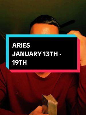 ARIES ♈️ January 13th - 19th Tarot Reading  #aries #ariestarot #ariestarotreading #arieszodiac #ariessun #ariesmoon #ariesrising #arieshoroscope #ariesreading #ariesweeklytarot #ariesenergy #ariesgang #ariesgirl #aries♈️ 