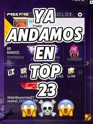 Ya somos top 23 wow 😱☠️ llega al live a jugar conmigo 🫶🏽 @Garena Free Fire LATAM #gamer #reinicio #CapCut #freefire #freefire_lover #queenroxi27 #nicaragua🇳🇮 #topglobal #topregional #paratii #fyp #freefirelover #fypシ゚viral #garenafreefire #fypage #garena #gaming #brclasificatoria 