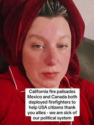 California fire palisades Mexico and Canada both deployed firefighters to help USA citizens thank you allies - we are sick of our political system #firecalifornia #californiafire #mexico #canada #thankyou #allies #wildfires 