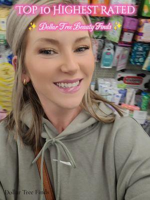 Top 10 Highly Rated Beauty Items from @Dollar Tree  #dollartree #dollartreefinds #restock #dollar #rating #beauty #hbc #bodycare #skincare #original #dupe #review #trend #fyp #shopping #haul 