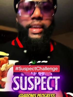 THE REAL #suspectchallenge -Coach Don DO YOU FIT THE DESCRIPTION ??? #motivation #motivationalquotes #adonisprogress #suspect #fyp 