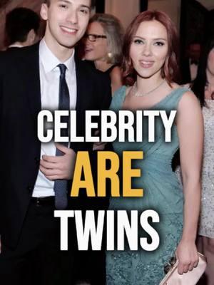 Five surprising celebrities are twins.  #actor  #fyp  #aaroncarter  #scarlettjohansson  #lavernecox  #1min