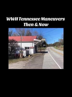 #wwiihistory #tennesseemaneuversremembered #tennesseehistory #thenandnow #thenvsnow #ww2history 