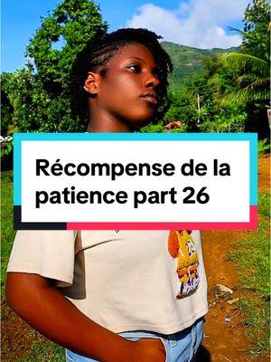 Récompense de la patience part# 26#millionvues❤️🎉🥰 #fypシ゚viral #comedictiktok #haitiantiktok🇭🇹 #humor #1milliondevues #comedyvideo #vuesfyp #