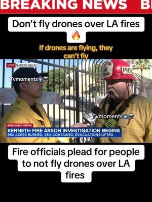 Officials plead to the public to stop flying drones over fires 🔥 #breakingnews #california #losangeles #losangelescounty #westhills #palisadesfire #kennethfire #wildfire #californiafire #drone #drones #superscooper #quebec #fyp #fypシ #viral #viralvideo #tvmoments🙆🏻‍♂️📺  