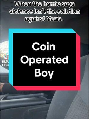 #coinoperatedboy #coinoperated #nope #saywhat #meme #youwhat 