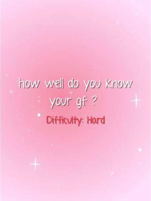 How well do you know your girlfriend?🫢💕#howwelldoyouknowyourpartner #bfgfquiz #girlfriendquiz #gfquiz #hard 