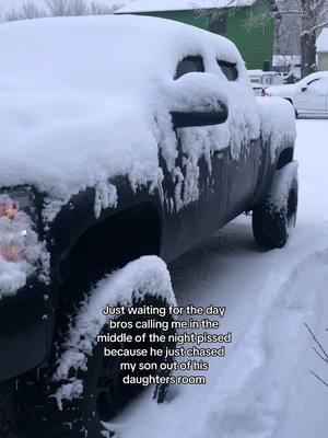 Istg if he has a son first tho… @Cael Churches  #fatherlikeson #waitingfortheday #cantcomesoonenough #hititandquitit #bros #fyp #snow #chevy #chevytrucks 