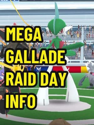 Mega Gallade Raid Day Info #pokemongo #pokemongoraid #pokemongoevent 