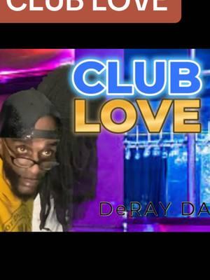 CLUB LOVE! #comedy #fyp #charvinclark #trending #viralvideo #funny #clublove #deraydavis #explorepage 