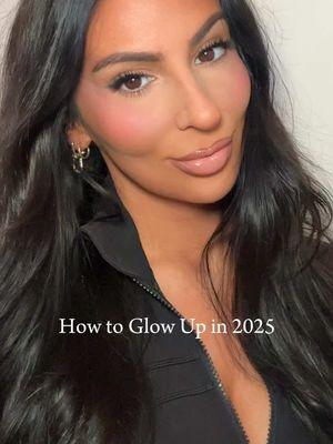 how to glow up in 2025 #GlowUp #glowuptips #howtoglowup #2025 #newyear #fyp 