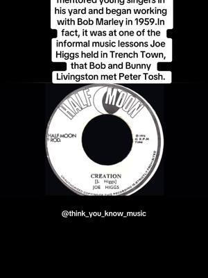 Did you know ?  Fun Facts: Joe Higgs mentored young singers in his yard and began working with Bob Marley in 1959.In fact, it was at one of the informal music lessons Joe Higgs held in Trench Town, that Bob and Bunny Livingston met Peter Tosh. #fyp #fypシ #joehiggs #reggae #rockers #ja #hifi #soundsystem #ska #rocksteady 