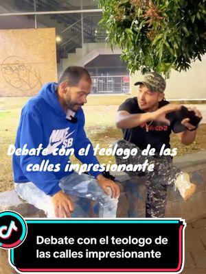 Debate con el teólogo de las calles impresionante #debate #teologo #hombres #livehighlights #tiktokviral 