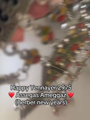 Happy Yennayer 2975 ❤️ #fyp #berbernewyear2975 #berbernewyear #yennayer #assegas_amegaz #chaouias #chaouia🇩🇿 #algeriantiktok #northafricantiktok #ArabTikTok #cultures #traditions #newyear 