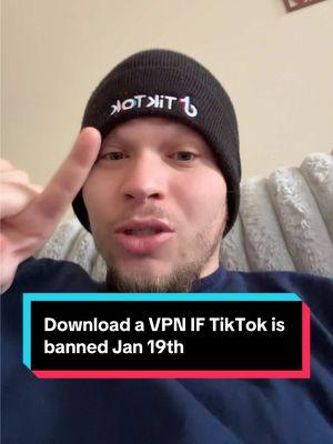 Download a VPN on Jan 19th only IF TikTok is banned, tell all your viewers and followers. This will bypass the ban on your device. Show them that we will do everything and anything to access our freedom of speech platform! #TikTokBan #KeepTikTok #SaveTikTok #TikTokUSA #KeepTikTokInTheUSA 