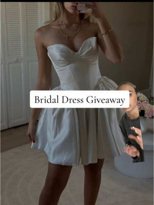 BRIDAL DRESS GIVEAWAY!  Rules:  1. Like this video 2. Tag a friend and comment your wedding date and the dress you want  3. Follow me on tik tok 4. Follow  me on Instagram (@ninaorsi)  Winner announced 1/17/2025 . . #weddingtiktok #bridaldress #2025bride #2026bride #giveaway #bridalgiveaway #weddingdress #bridalshower #bachelorette #Wedding #weddingoutfit #bridetobe #bride #minidress #weddinginspo #greenscreen 