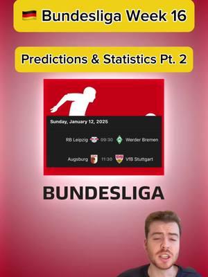 🇩🇪 BUNDESLIGA WEEK 16 PREDICTIONs & STATISTICS PART 2 | More predictions on FanBasis in my bio | Statistics were brought to you by the HOFB app, link in my bio | —————————————#footballpredictions #soccerpredictions #soccerpicks #footballpicks #footballtips #soccertips #bundesliga #bundesligapredictions #bundesligatips #bundesligapicks #werderbremenvleipzig #augsburgvsstuttgart #freefootballpicks #freefootballpredictions #freesoccerpredictions #freesoccertips #footballanalysis #socceranalysis 