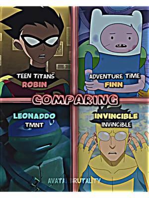 Comparing Robin Vs Finn vs Leonardo vs Invincible #robin #vs #finn #leonardo #invincible #teentitans #adventuretime #teenagemutantninjaturtles #omniman #viral #fypシ゚viral 