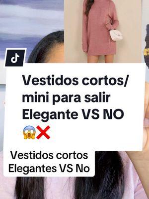 Vestidos cortos para salir. Elegante Vs Vulgar. Aquí analizamos estos vestidos para que entrenes tu ojo y puedas distinguir entre un vestido mini/corto elegante vs uno que se ve lugar y que te resta elegancia #elegantevsnoelegante #elegancia #elegance #asesoradeimagen #elegancecoach #fashiontiktok #estiloelegante #estilosofisticado #sophisticatedstyle #modafemenina #styletok 