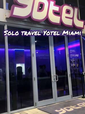 Solo travel hotel #solotravel #solotraveler #travellife #solotrips #miami #traveltiktok #traveling 