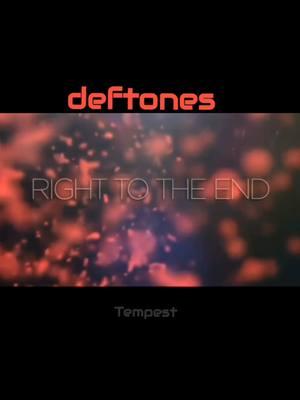 #Tempest #KoiNoYokan #Deftones 