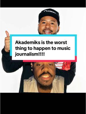 Akademiks is the worst thing to happen to music journalism!!!! #akademiks #drake #lebron #bronjames #lebronjames #misinformationkills 