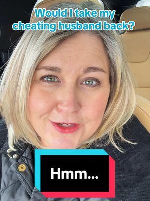 Replying to @Hannah would I take this Cheater back again? #itstime4me2fly #movingon #infedelity #mistress #betrayed #divorce #divorcetok 