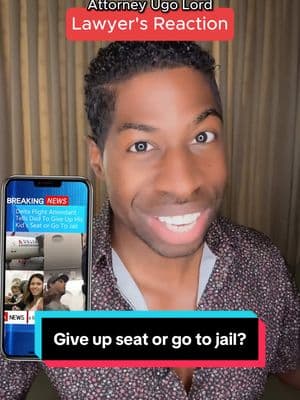 Airline threatens to arrest parents if they don’t move infant child out of their teenager’s former seat and into their lap. Is the airline liable? Attorney #UgoLord reacts! #lawyer #TikTokPartner #longervideos #delta 