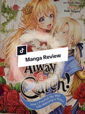 Always a Catch was such a fun read! It's definitely funny, but there was a lot more depth behind the comedic misunderstandings than I was expecting.  Plus, I always love having a heroine who can fight.  #mangareview #alwaysacatch #manga #romancemanga #shoujo 